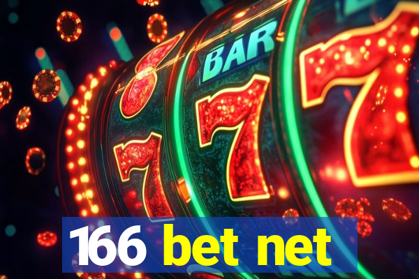 166 bet net